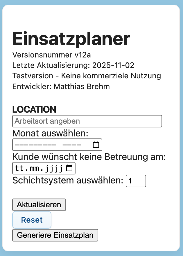 Snapshot des oberen Formulars mit Feldern für Location, Monat, dienstfreie Tage und Schichtsystem